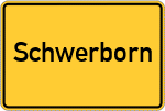 Place name sign Schwerborn