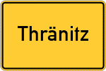 Place name sign Thränitz