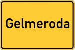 Place name sign Gelmeroda