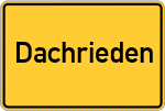Place name sign Dachrieden