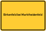 Place name sign Birkenfeld bei Marktheidenfeld