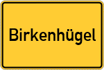 Place name sign Birkenhügel