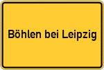 Place name sign Böhlen bei Leipzig