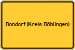 Place name sign Bondorf (Kreis Böblingen)