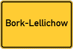 Place name sign Bork-Lellichow
