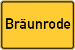 Place name sign Bräunrode