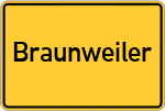 Place name sign Braunweiler