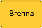 Place name sign Brehna