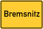 Place name sign Bremsnitz