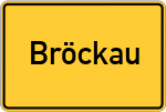 Place name sign Bröckau