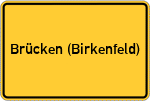 Place name sign Brücken (Birkenfeld)