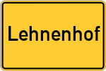 Place name sign Lehnenhof