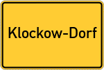 Place name sign Klockow-Dorf