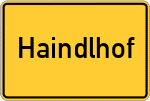 Place name sign Haindlhof