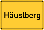 Place name sign Häuslberg