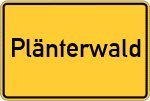 Place name sign Plänterwald