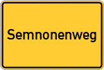 Place name sign Semnonenweg