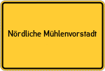 Place name sign Nördliche Mühlenvorstadt