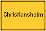 Place name sign Christiansholm