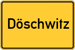 Place name sign Döschwitz