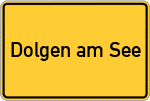 Place name sign Dolgen am See