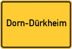 Place name sign Dorn-Dürkheim