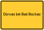 Place name sign Dürnau bei Bad Buchau