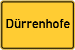 Place name sign Dürrenhofe