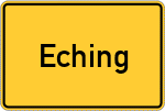 Place name sign Eching, Kreis Freising