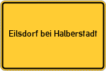 Place name sign Eilsdorf bei Halberstadt