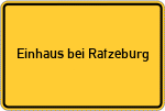 Place name sign Einhaus bei Ratzeburg