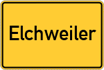 Place name sign Elchweiler