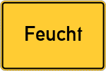 Place name sign Feucht