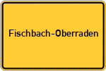 Place name sign Fischbach-Oberraden