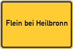 Place name sign Flein bei Heilbronn, Neckar