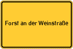 Place name sign Forst an der Weinstraße