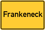 Place name sign Frankeneck