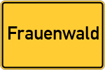 Place name sign Frauenwald