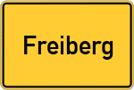 Place name sign Freiberg, Sachsen