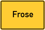 Place name sign Frose