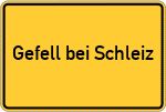 Place name sign Gefell bei Schleiz