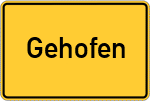 Place name sign Gehofen