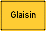 Place name sign Glaisin