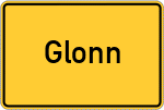 Place name sign Glonn, Kreis Ebersberg, Oberbayern
