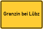 Place name sign Granzin bei Lübz