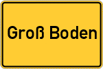 Place name sign Groß Boden
