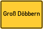 Place name sign Groß Döbbern