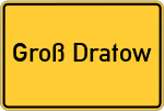 Place name sign Groß Dratow