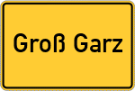 Place name sign Groß Garz