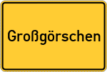 Place name sign Großgörschen